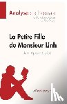 Lepetitlitteraire, Maria Puerto Gomez, Alice Rasson - La Petite Fille de Monsieur Linh de Philippe Claudel (Analyse de l'oeuvre)
