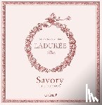 Lerouet, Michael - Laduree: The Savory Recipes