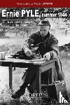 Patard, Frederic - Ernie PYLE Summer 1944