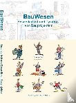 Lauber, Jürgen, Hanke, Bernd - BauWesen