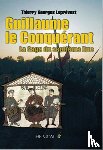 Leprevost, Thierry Georges - Guillaume Le Conquerant