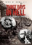 Bernage, Georges, Jeanne, Frederick - Three Days in Hell