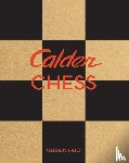Perl, Jed, Braeuer Dam, Susan - Calder: Chess Knightmares