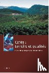 Montagnon, Christophe - Cafés: terroirs et qualités