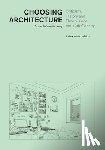 Van Gerrewey, Christophe - Choosing Architecture