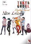 Ishida, Sui, Towada, Shin - Tokyo Ghoul 03: Alte Zeiten