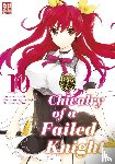 Soramichi, Megumu - Chivalry of a Failed Knight - Band 10