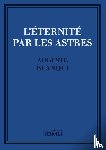Litaudon, Guillaume, Blanqui, Auguste - L'Eternite par les astres