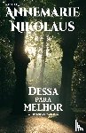Nikolaus, Annemarie - Dessa para melhor
