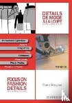 Wargnier, Claire - Focus on Fashion Details 3