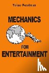 Perelman, Yakov - Mechanics for Entertainment