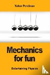Perelman, Yakov - Mechanics for fun