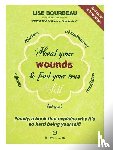 Bourbeau, Lise - Heal Your Wounds & Find Your True Self