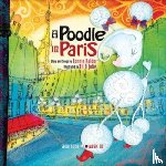 Kaldor, Connie, Julie, Fil & - A Poodle in Paris