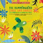 Johnson, Mariana Ruiz - The Hummingbird Sings and Dances