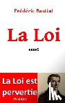 Bastiat, Frederic - La Loi
