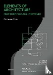 Von Meiss, Pierre - Elements of Architecture – From Form to Place + Tectonics