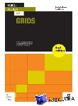 Gavin (University of Brighton, UK) Ambrose, Paul (Freelance Author, Chile) Harris - Basics Design 07: Grids - Grids