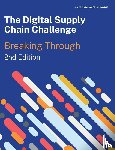 Seifert, Ralf W., Markoff, Richard - The Digital Supply Chain Challenge 2nd Edition