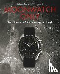Rossier, Gregoire, Marquie, Anthony - Moonwatch Only