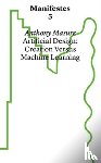 Masure, Anthony - Manifestes 5: Design Under Artifice