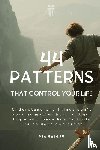 Galgau, Mia - 44 PATTERNS THAT CONTROL YOUR LIFE