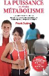  - La Puissance de votre Métabolisme