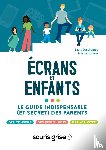 Deschamps, Laure, Uthurry, Manon - Écrans et enfants