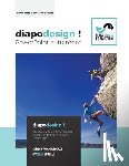Vigouroux, Gerald - Diapodesign ! PowerPoint autrement...: Les cles d'une communication efficace et percutante avec PowerPoint