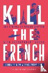 Serrano Guerra, Vincent - Kill The French