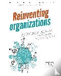 Laloux, Frederic - Reinventing Organizations