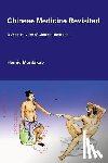 Montakab, Hamid D - Chinese Medicine Revisited