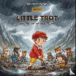 Thompson, Clive - LITTLE TROT AND THE GREAT GOLD RUSH