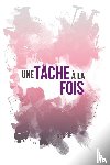 Lanthier, Gaetan - Une tache a la fois