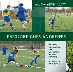 Reimöller, Dirk, Voggenreiter, Thomas - Erfolgreiches Angreifen