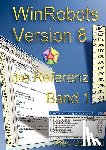 Gottwald, Theo - WinRobots Skript 8 - die Referenz Band 1