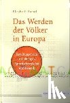 Hamel, Elisabeth - Das Werden der Völker in Europa
