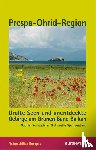 Schwaderer, Gabriel, Spangenberg, Annette - Naturschätze Europas 01. Prespa-Ohrid-Region