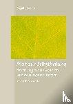 Koppe, Angelika - Mut zur Selbstheilung