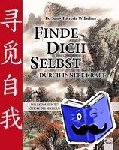 Sun, Bo, Wilhelms, Theresia - Finde dich selbst durch innere Kraft