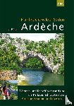 Frings, Uli - Ardèche, Frankreichs wilder Süden