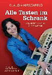 Hirschfeld, Claudia - Alle Tasten im Schrank