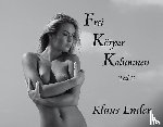 Ender, Klaus - Frei Körper Kolumnen - Teil 3
