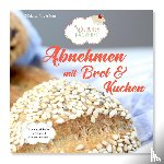 Altekrüger, Güldane - Abnehmen mit Brot und Kuchen Teil 1