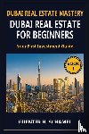 Schamel, Guenter H. - Dubai Real Estate for Beginners