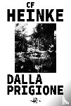 Heinke, Christiane, Heinke, Florian - Dalla Prigione
