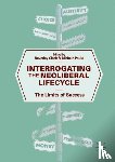  - Interrogating the Neoliberal Lifecycle