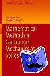 Kruzik, Martin, Roubicek, Tomas - Mathematical Methods in Continuum Mechanics of Solids