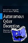  - Autonomous Cyber Deception - Reasoning, Adaptive Planning, and Evaluation of HoneyThings