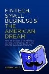 Harvard University - Fintech, Small Business & the American Dream